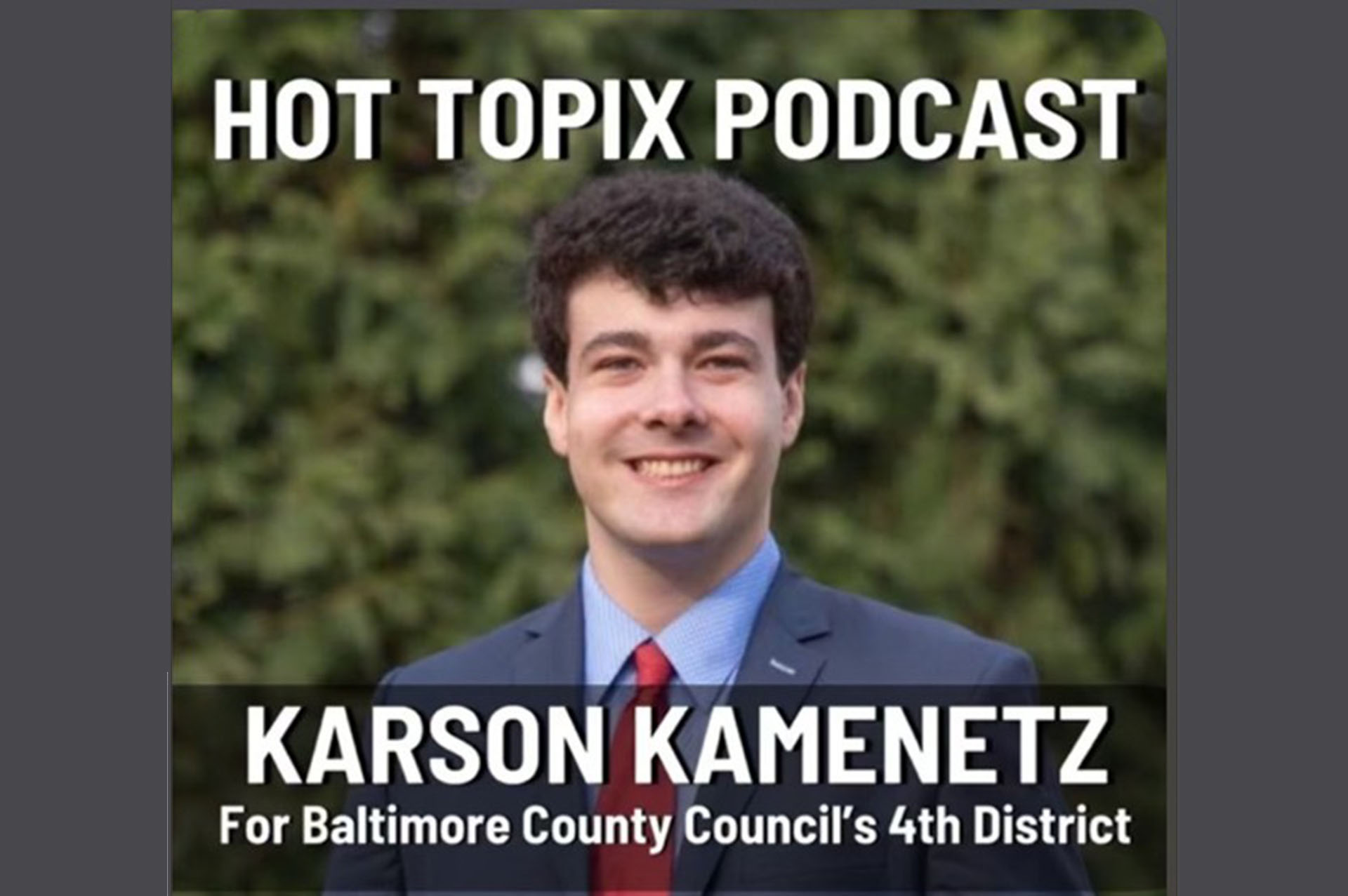 Karson Kamenetz: Podcast